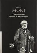 Estampas Rusas. Un Álbum de Iván Turgueniev