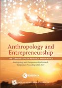 Anthropology and Entrepreneurship: The Current State of Research and Practice 