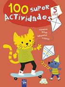 100 Súper Actividades 5 Años (100 Actividades)