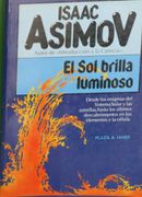 El sol Brilla Luminoso