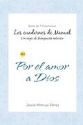Por el amor de Dios (in Spanish)