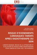 Risque D'Evenements Cardiaques Tardifs Apres Radiotherapie Du Sein