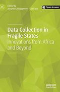 Data Collection in Fragile States: Innovations From Africa and Beyond (en Inglés)