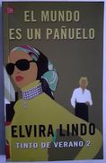 El Mundo es un Pañuelo (Tinto de Verano, 2)