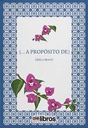 A Propósito De. (in Spanish)