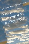 From Impossible to Possible: Beacon Leadership