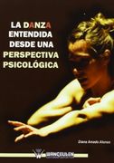 La Danza Entendida Desde una Perspectiva Psicologica