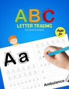 ABC Letter Tracing for Preschoolers: A Fun Book to Practice Writing for Kids Ages 3-5 (en Inglés)