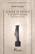 Ataque de Panico y Subjetividad (Estudio Clinico-Psicoanalitico) (in Spanish)