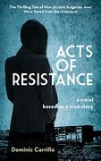 Acts of Resistance: A Novel 