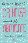 Crianza desobediente