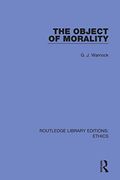 The Object of Morality (Routledge Library Editions: Ethics) 