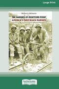 The Marines of Montford Point: America'S First Black Marines [Standard Large Print 16 pt Edition] 