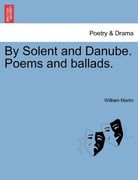 by solent and danube. poems and ballads. (en Inglés)