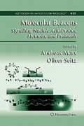 molecular beacons: signalling nucleic acid probes, methods, and protocols (en Inglés)