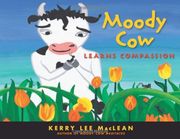 moody cow learns compassion