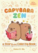 Capybara Zen: A Story and Coloring Book (en Inglés)