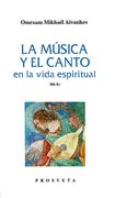 La Musica y el Canto en la Vida Espiritual