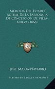 Memoria del Estado Actual de la Parroquia de Concepcion de Villa-Nueva (1868)