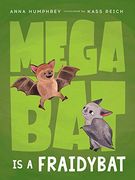 Megabat is a Fraidybat (en Inglés)