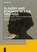 Slavery and Bondage in Asia, 1550-1850 