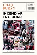 Incendiar la ciudad