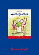 Begleitmaterial: Wackelpudding (en Alemán)