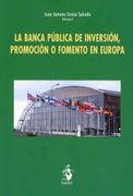La Banca Pública de Inversión, Promoción o Fomento en Europa