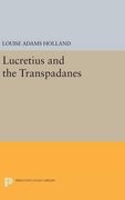 Lucretius and the Transpadanes (Princeton Legacy Library) 