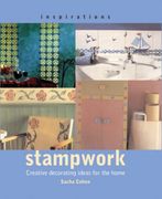 stampwork: creative decorating ideas for the home