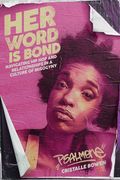 Her Word is Bond: Navigating hip hop and Relationships in a Culture of Misogyny (Haymarket Books) (en Inglés)