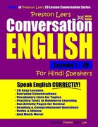 Preston Lee's Conversation English For Hindi Speakers Lesson 1 - 20 (British Version) (en Inglés)