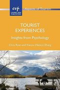 Tourist Experiences: Insights From Psychology (Aspects of Tourism, 98) (en Inglés)