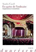 En Quete de l'Ordinaire: Scepticisme Et Romantisme (en Francés)