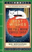 Best Wishes from the Full Moon Coffee Shop. THE FESTIVE FOLLOW-UP IN THE #1 BESTSELLING SERIES (en Inglés)