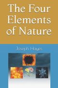 The Four Elements of Nature (en Inglés)
