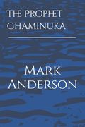 The Prophet Chaminuka (en Inglés)