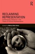 Reclaiming Representation: Contemporary Advances in the Theory of Political Representation (en Inglés)