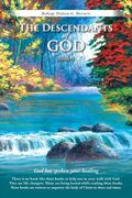 The Descendants of God Book-3: God has spoken your healing (en Inglés)