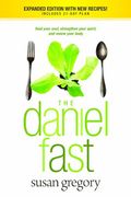 the daniel fast,feed your soul, strengthen your spirit, and renew your body