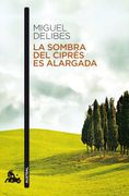 La Sombra del Ciprés es Alargada