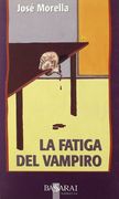 La Fatiga del Vampiro