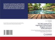Gc-Ms Method for Regulated Chlorinated Organic Carriers (Cocs)Analysis (en Inglés)