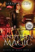 Unspoken Magic: A Supernatural FBI Urban Fantasy (en Inglés)