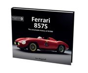 Ferrari 857s: The Remarkable History of 0578m (en Inglés)