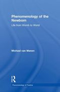 Phenomenology of the Newborn: Life from Womb to World