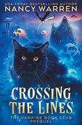 Crossing the Lines: A Paranormal Women's Fiction Cozy Mystery (en Inglés)