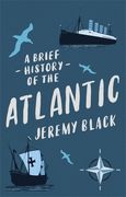 A Brief History of the Atlantic (en Inglés)