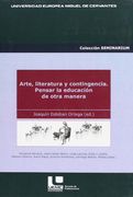 Arte,Literatura y Contingencia: Pensar Educacion Otra Manera