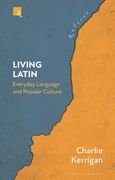 Living Latin: Everyday Language and Popular Culture (en Inglés)